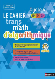 Le cahier Transmath d'algorithmique Cycle 4 (5e/4e/3e) - Boutin François