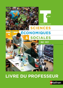 Sciences Economiques & Sociales Tle BAC 2021. Livre du professeur - Echaudemaison Claude-Danièle ; Bourgeois Fabien ;