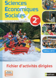 Sciences Economiques et Sociales 2e. Fichier d'activités dirigées, Edition 2014 - Abellard Monique ; Chartoire Renaud ; Leblanc Oliv