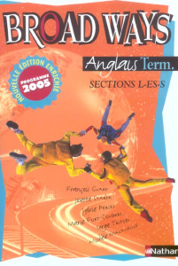 Anglais Tle L-ES-S Broad Ways - Guary François