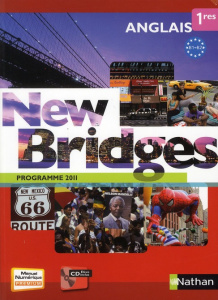 Anglais 1res B1/B2 New Bridges. Programme 2011, avec 1 CD-ROM - Guary François ; Fort-Couderc Marie