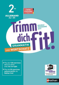 Allemand 2de A2>B1 Trimm dich fit! Cahier d'activités, Edition 2019 - Bernardy Jean-Pierre
