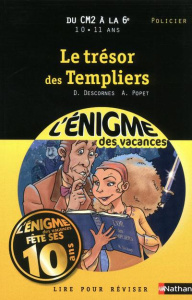 Le trésor des Templiers. Du CM2 à la 6e - Descornes Stéphane ; Popet Anne ; Eberlé Didier