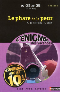 Le phare de la peur. Du CE2 au CM1 - Lestrade Agnès de ; Colin Pierre ; Lefèvre Clément