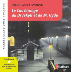 Le cas étrange du Dr Jekyll et de M. Hyde - Stevenson Robert Louis ; Gasquez Antonia ; Varlet