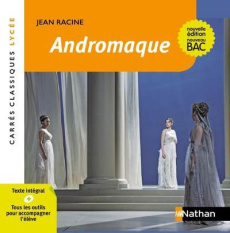 Andromaque - Racine Jean ; Moussier Anne