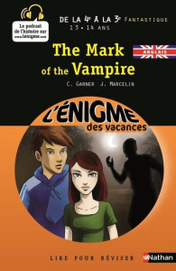 The Mark of the Vampire - Garner Charlotte ; Marcelin Jacques ; Rouvin Anne