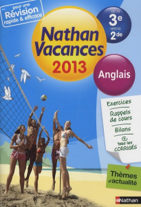 Nathan vacances anglais de la 3e vers la 2e. Edition 2013 - Santoro Ghislaine