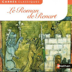 Le Roman de Renart (XIIe - XIIIe siècles) - Duval Emilie