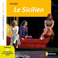 Le Sicilien. Ou l'Amour peintre - MOLIERE