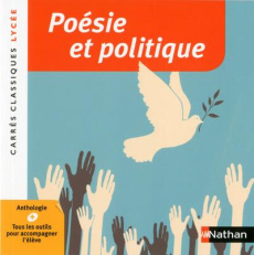Poésie et politique. Anthologie - Revert Anne
