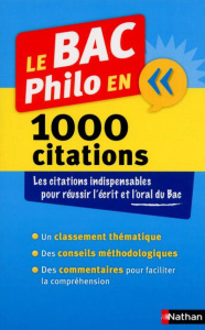 Le BAC Philo en 1000 citations - Huisman Denis ; Vergez André ; Le Strat Serge