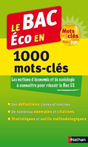 Le BAC éco en 1000 mots-clés - Echaudemaison Claude-Danièle ; Benasé-Rebeyrol San