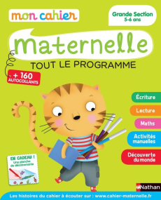 Mon cahier Maternelle Grande Section 5-6 ans. Tout le programme - Hache-Thibon Kerstin ; Popet Anne ; Villani Jeanin