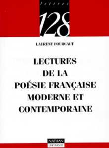 LECTURES DE LA POESIE FRANCAISE MODERNE ET CONTEMPORAINE - FOURCAUT