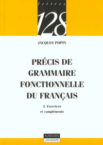 PRECIS DE GRAMMAIRE FONCTIONNELLE DU FRANCAIS - POPIN