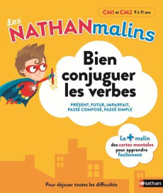 Bien conjuguer les verbes CM1 et CM2, 9 à 11 ans. Présent, futur, imparfait, passé composé, passé si - Peltier Anne ; Tornior Rémy ; Scapin Renaud