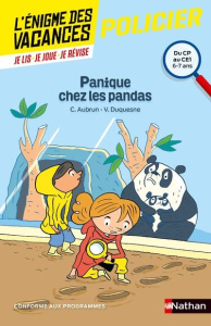 Panique chez les pandas. Du CP au CE1 6-7 ans - Aubrun Claudine ; Duquesne Vincent ; Audouin Laure