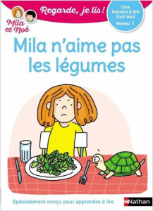 Mila et Noé : Mila n'aime pas les légumes - Battut Eric