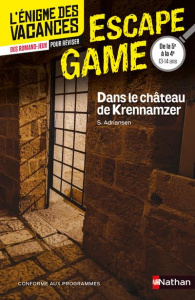 Escape Game 5e-4e. Dans le château de Krennamzer - Adriansen Sophie