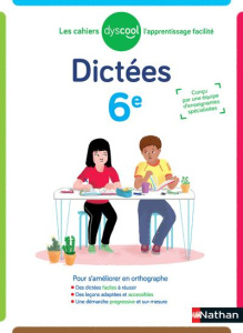 Dictées 6e. Edition 2021 [ADAPTE AUX DYS - Deregnaucourt Christiane ; Durand Lise ; Fazio Bru