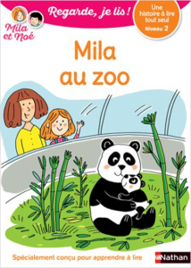 Mila et Noé : Mila au zoo. Niveau 2 - Battut Eric ; Piffaretti Marion