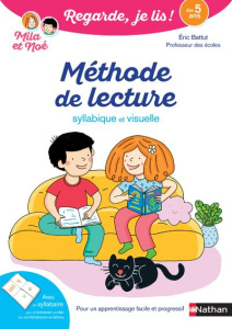 Mila et Noé : Méthode de lecture. Syllabique et visuelle - Battut Eric ; Cosneau Olivia
