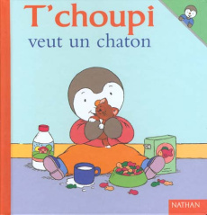 T'choupi veut un chaton - Courtin Thierry