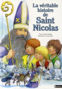 La véritable histoire de saint Nicolas - GONTIER/HOFER