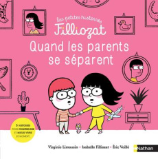 Quand les parents se séparent - Filliozat Isabelle ; Limousin Virginie ; Veillé Er
