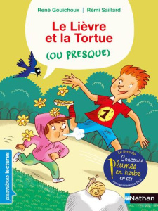 Le Lièvre et la Tortue (ou presque) - Gouichoux René ; Saillard Rémi