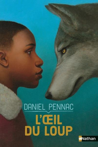 L'oeil du loup - Pennac Daniel ; Roca François