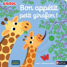 Bon appétit petit girafon ! - Choux Nathalie