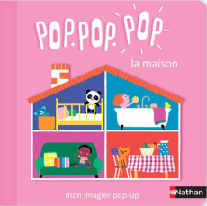 Pop pop pop la maison - Cosneau Géraldine