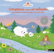 Comptines pour se relaxer avec des jeux et des massages doux pour bébé. Avec 1 CD audio - Guillemot Vanessa ; Wercker Philippe ; Hayashi Emi