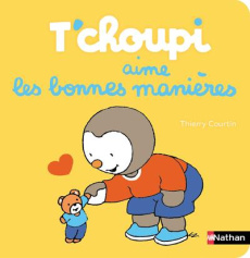 T'choupi aime les bonnes manières - Courtin Thierry