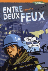 Sarajevo 1995 : Entre deux feux - Talamon Flore