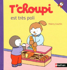 T'choupi est très poli - Courtin Thierry