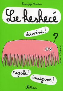 Le keskecé - Boucher Françoize