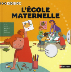 L'école maternelle - Lévy Didier ; Renon Delphine