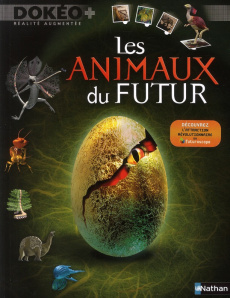 Les animaux du futur. Avec 1 DVD - Pye Claire ; Boisset Geneviève ; Stachurski Emmanu