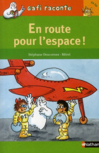 Gafi dans l'espace - Descornes Stéphane