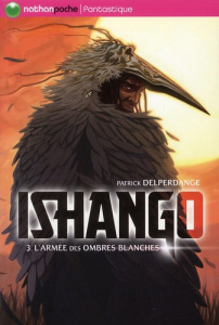 Ishango Tome 3 : L'armée des ombres blanches - Delperdange Patrick