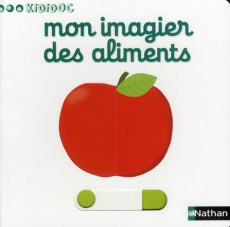 Mon imagier des aliments - Choux Nathalie