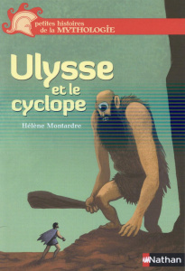 Ulysse et le cyclope - Montardre Hélène ; Duffaut Nicolas