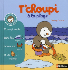 T'choupi à la plage - Courtin Thierry ; Ficheux Françoise