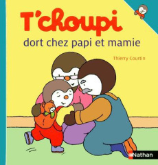 T'choupi dort chez papi et mamie - Courtin Thierry