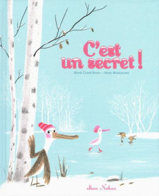 C'est un secret ! - Gouichoux René ; Boutavant Marc
