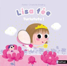 Lisa fée. Turlututu ! - PAKITA/AMELING