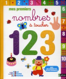 Mes premiers nombres à toucher - Deny Madeleine ; Watanabe Etsuko
